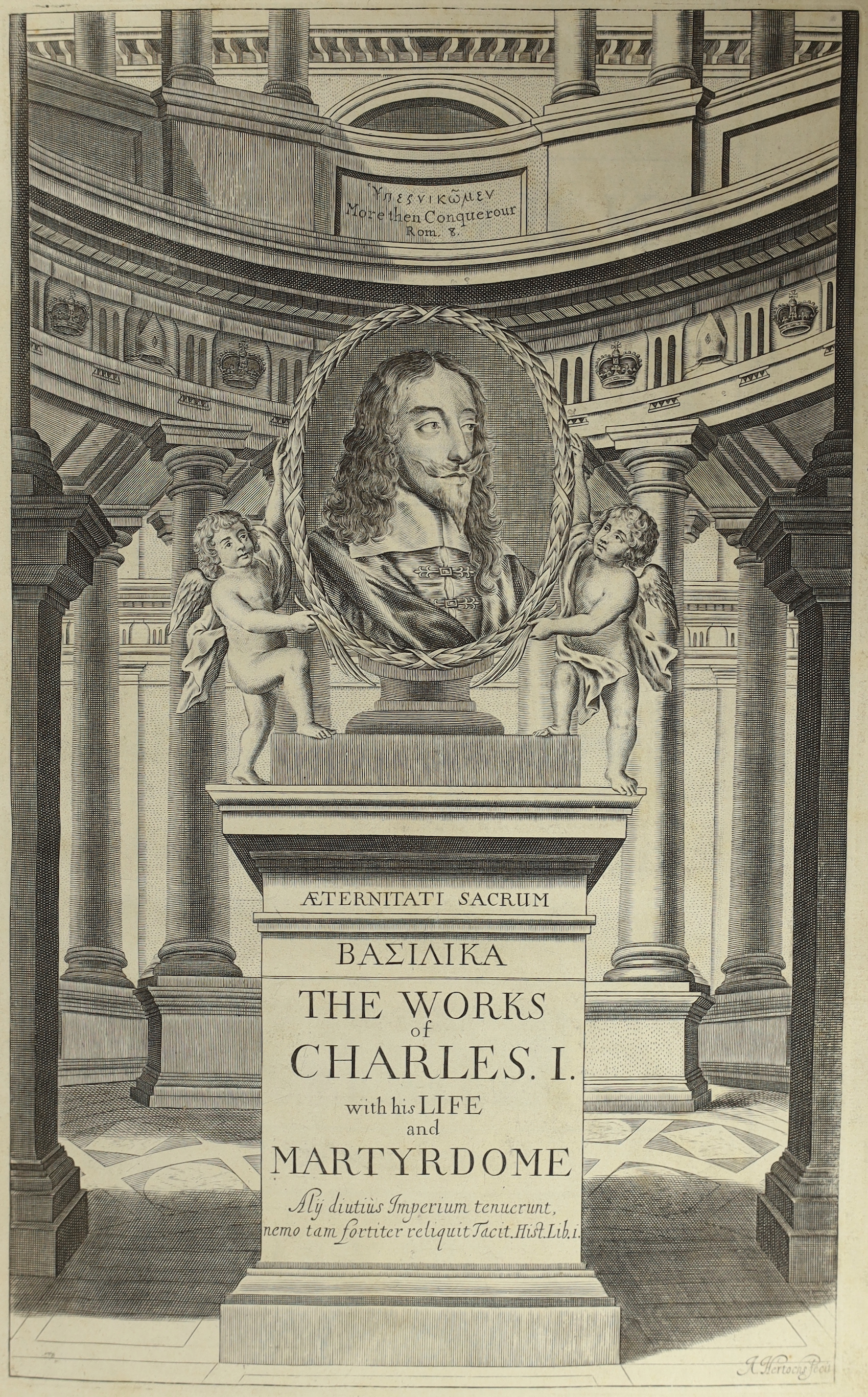 Charles I. Basilika. The Works of King Charles the Martyr: with a Collection of Declarations, Treatises, and other Papers Concerning the Differences Betwixt His Said Majesty and His Two Houses of Parliament. With the His